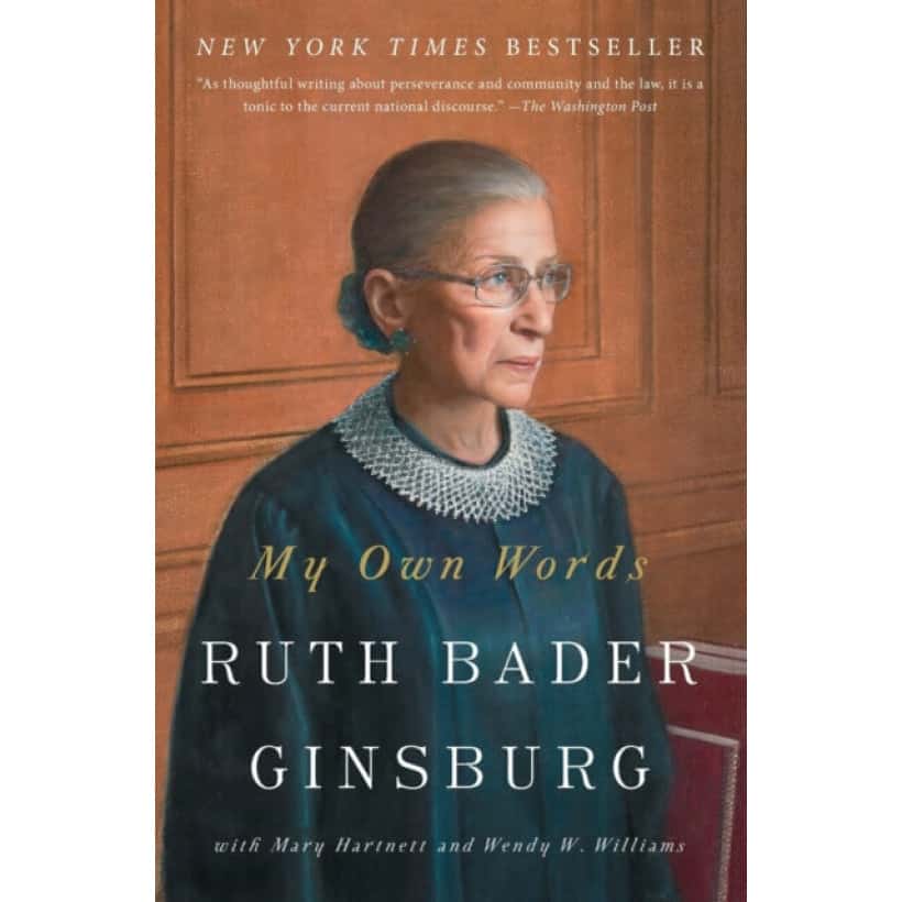 my own words by ruth bader ginsburg with mary hartnett and wendy w. williams