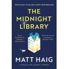 the midnight library : the no.1 sunday times bestseller and worldwide phenomenon