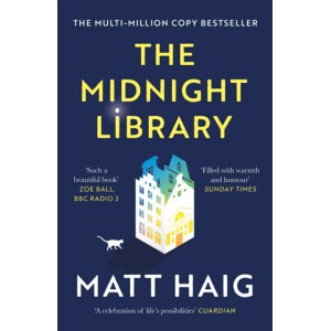 the midnight library : the no.1 sunday times bestseller and worldwide phenomenon