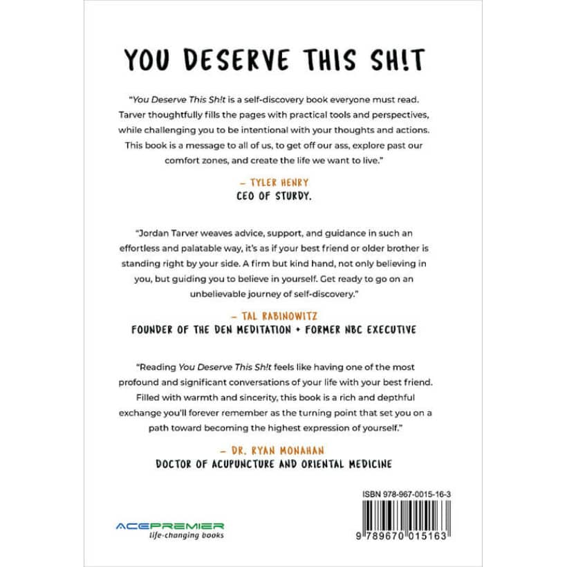 you deserve this sh!t : get unstuck, find your path, and become the best version of yourself