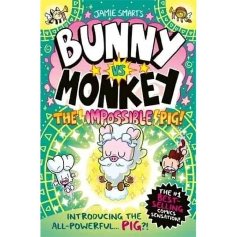 bunny vs monkey: the impossible pig by jamie smart
