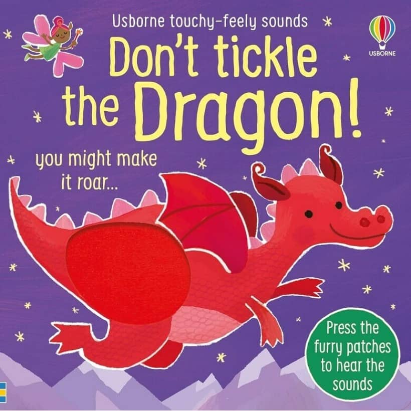 don't tickle the dragon (touchy feely sound books) board book