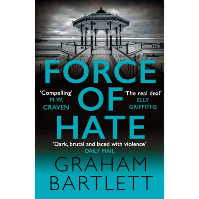 force of hate : from the top ten bestselling author | crime mystery