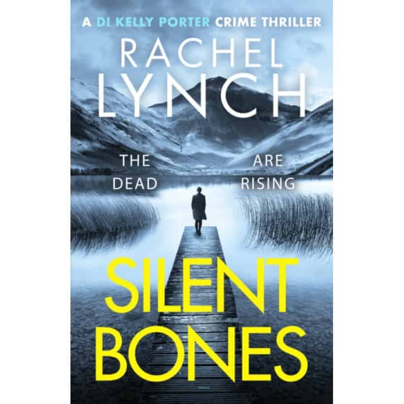 silent bones : an addictive and gripping crime thriller