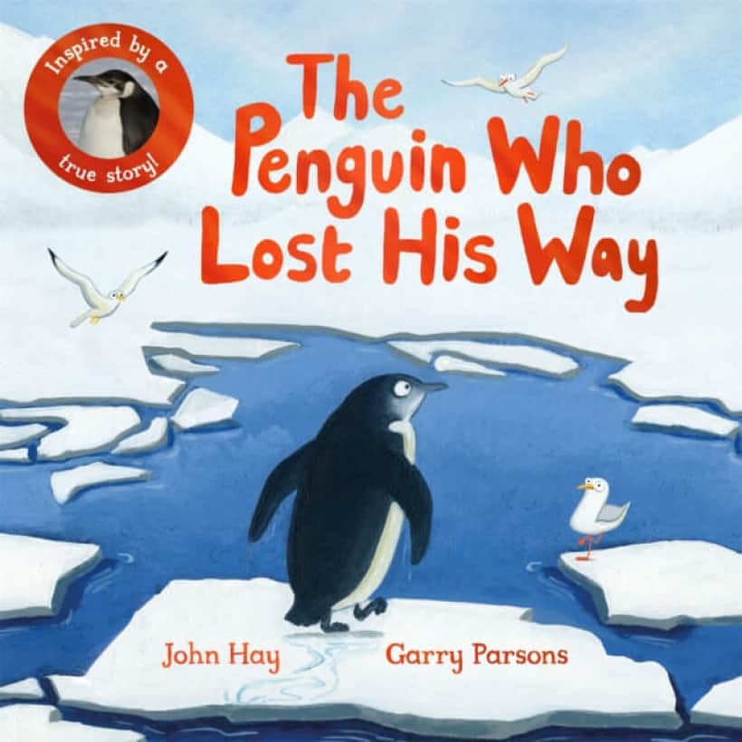 the penguin who lost his way : inspired by a true story | picture books | early learning
