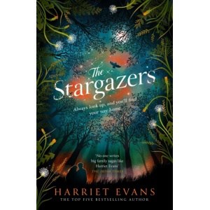 the stargazers : the utterly engaging story of a house, a family, and the hidden secrets that change lives forever