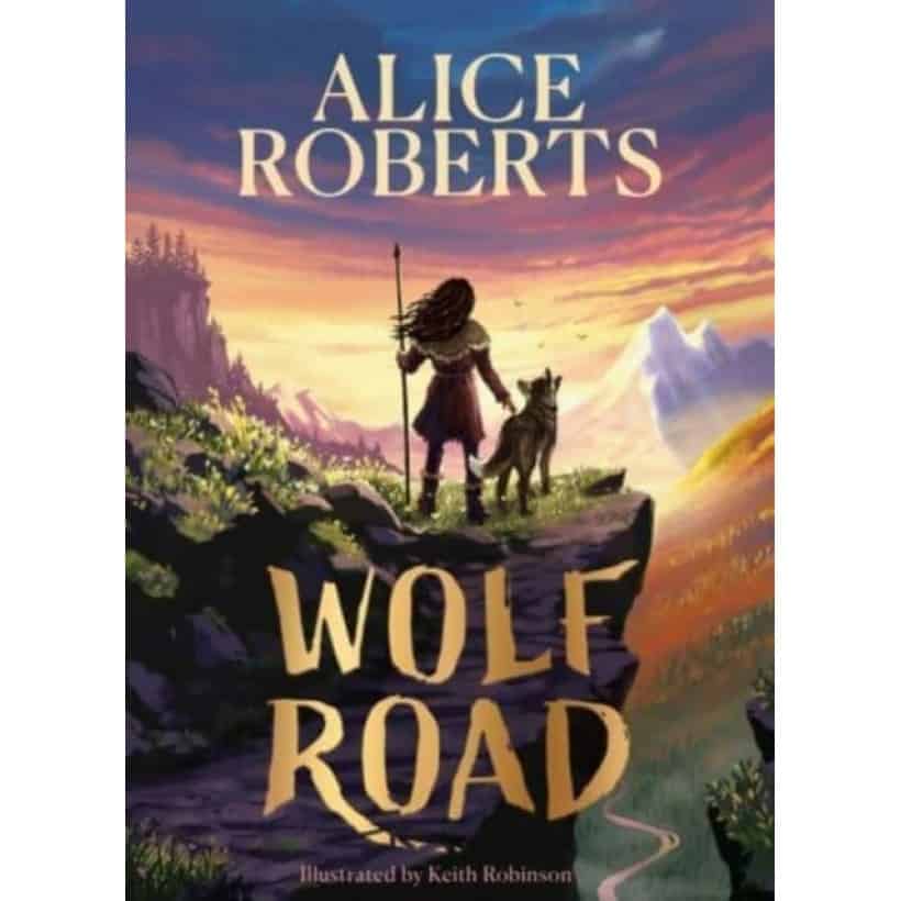 wolf road : the times children's book of the week | adventure stories