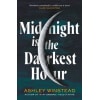 midnight is the darkest hour : tiktok made me buy it! a brand new spine chilling small town thriller for halloween 2023