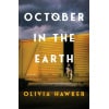 october in the earth : a novel