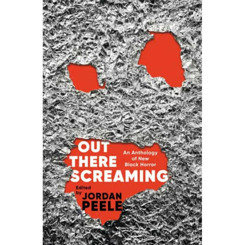 out there screaming : an anthology of new black horror