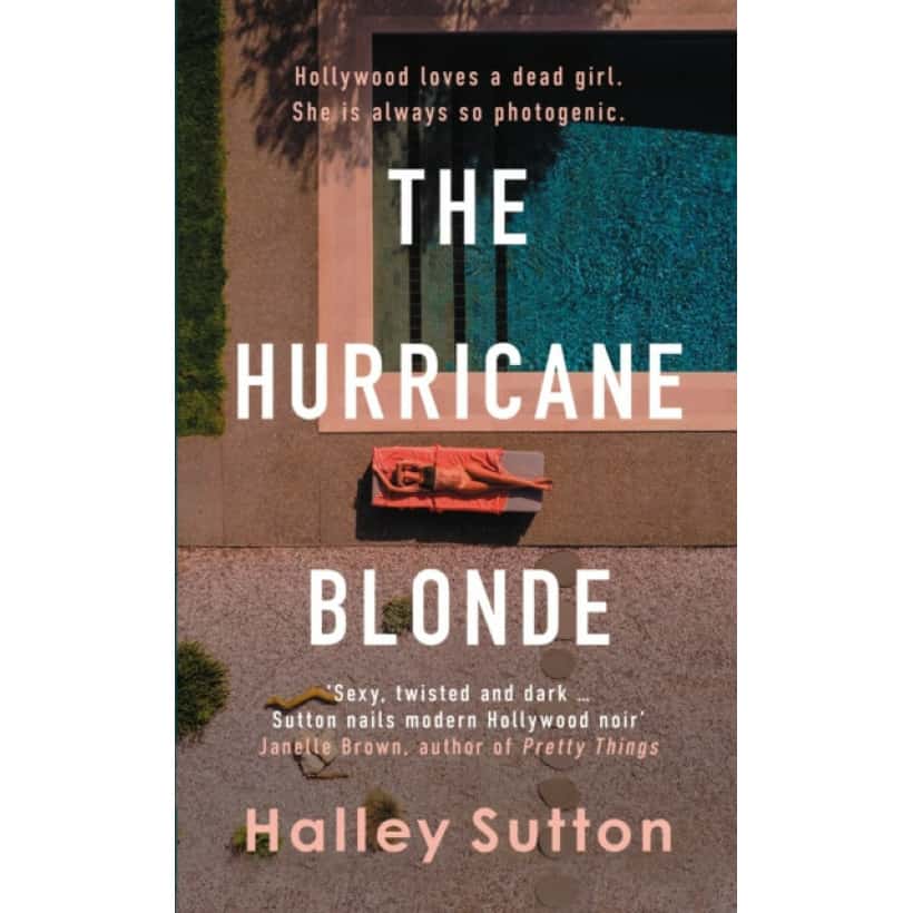 the hurricane blonde : 'brims with scandal and sordid secrets ... fascinating and shocking' the times
