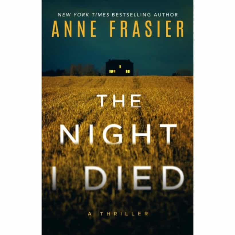 the night i died : a thriller