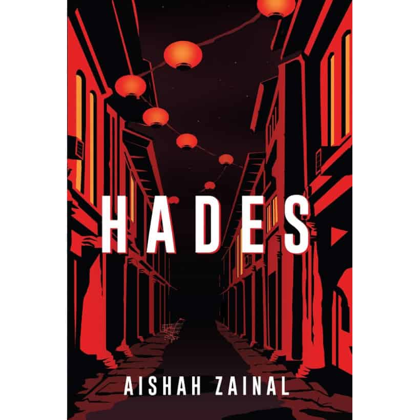 hades by aishah zainal | longlisted in dublin literary award 2024