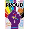 proud : stories, poetry and art on the theme of pride