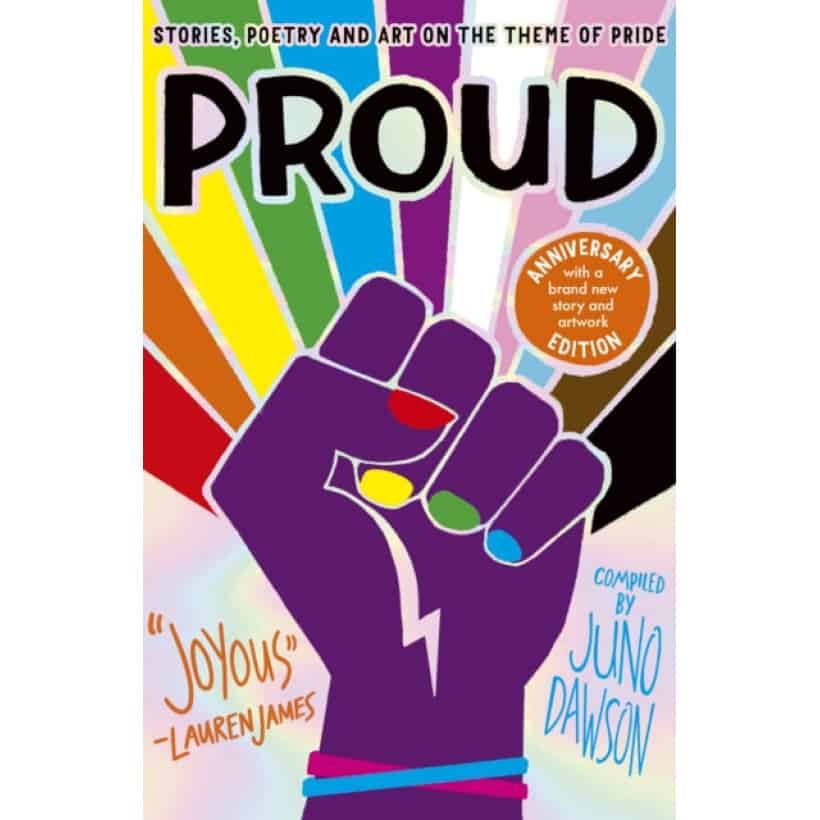 proud : stories, poetry and art on the theme of pride