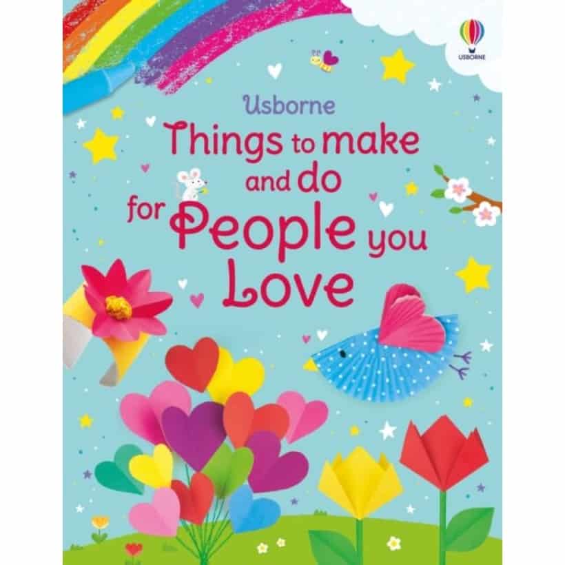 things to make and do for people you love by kate nolan and various