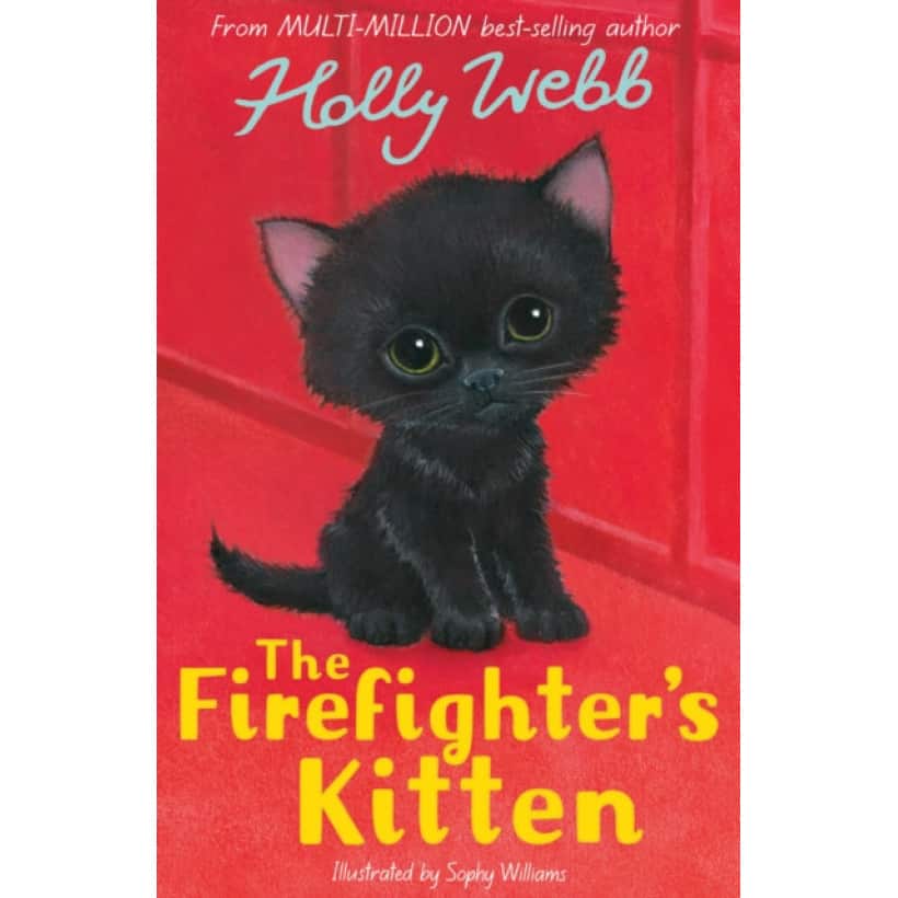 the firefighter's kitten (holly webb animal stories)
