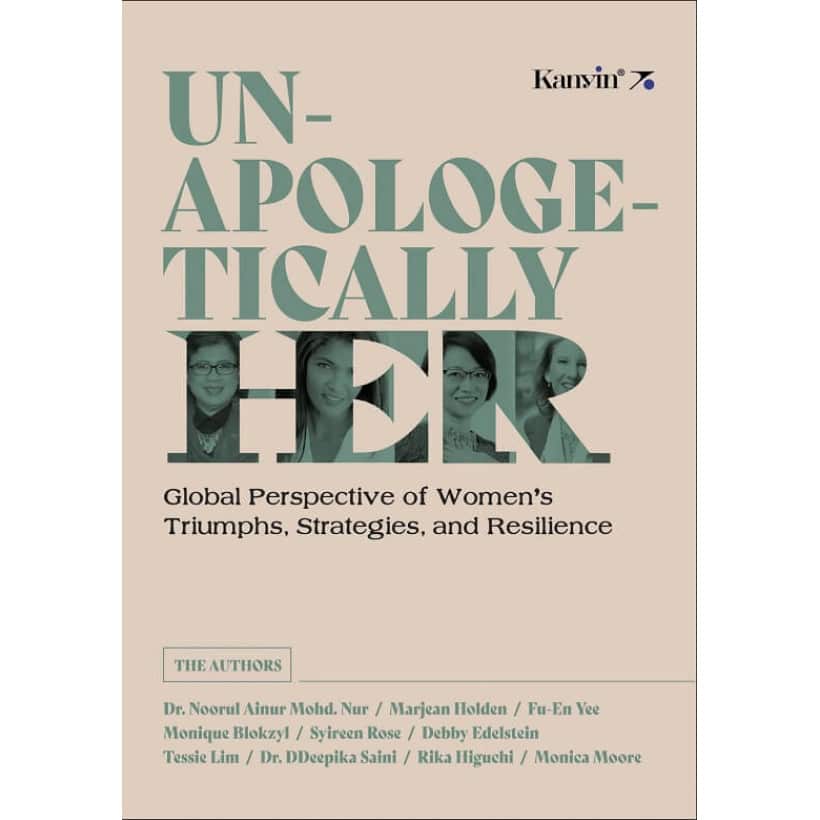 unapologetically her : global perspective of women's triumphs, strategies, and resilience
