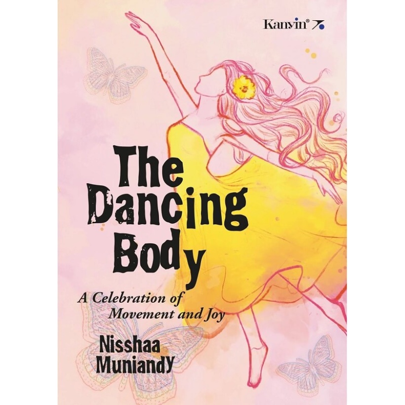 the dancing body a celebration of movement and joy | nisshaa muniandy