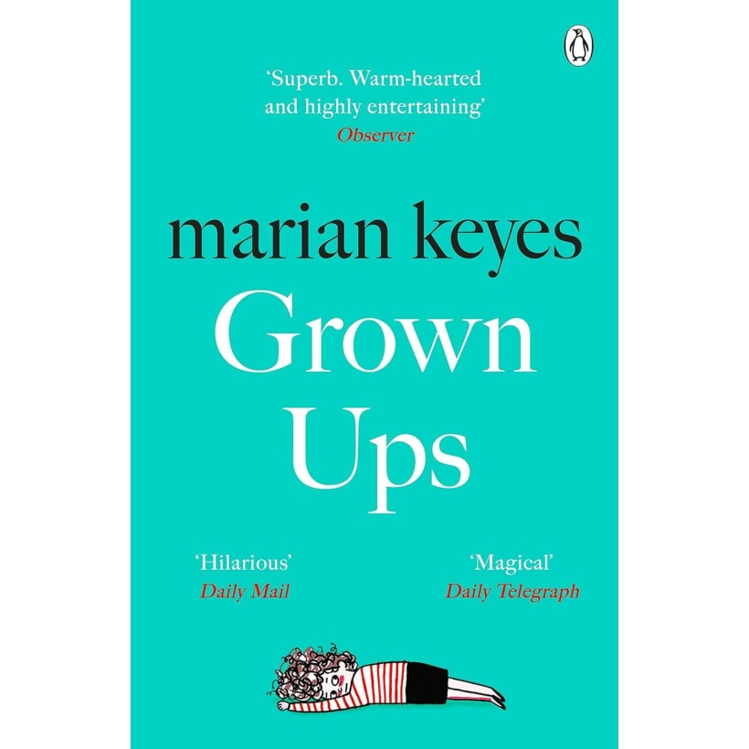 grown ups : an absorbing page turner from sunday times bestselling author marian keyes