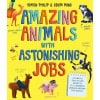 amazing animals with astonishing jobs | simon philip & adam ming