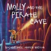 molly and the pirate cave by malachy doyle | illustrated by andrew whitson