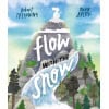 flow with the snow by robert tregoning