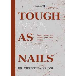 tough as nails by dr christina ss ooi