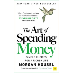 the art of spending money : simple choices for a richer life | morgan housel