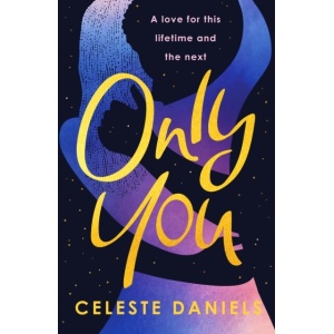 only you : the spell binding, epic debut romance that will break your heart