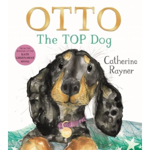 otto the top dog | animal stories | catherine rayner