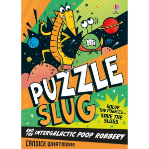 puzzle slug and the intergalactic poop robbery