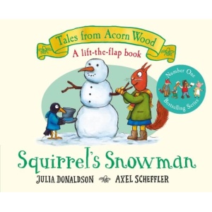 squirrel's snowman: a winter lift the flap story (tales from acorn wood) | board book