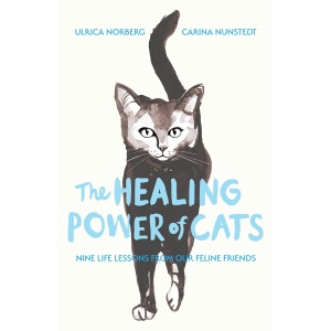 the healing power of cats : nine lessons from our feline friends