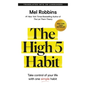 the high 5 habit : take control of your life with one simple habit