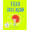 tilda tries again : a big bright feelings book | paperback